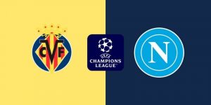 Soi kèo Villarreal vs Napoli, 2h 14/10 – Champions League